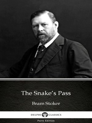 cover image of The Snake's Pass by Bram Stoker--Delphi Classics (Illustrated)